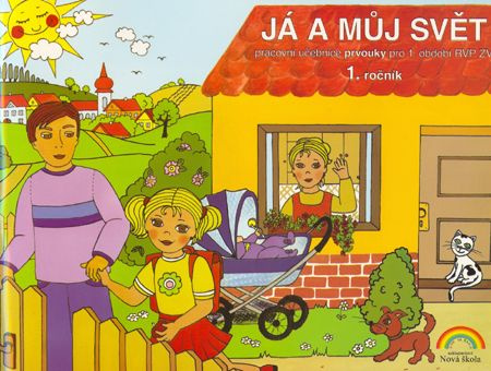 Já a můj svět 1 - prvouka (pracovní učebnice)