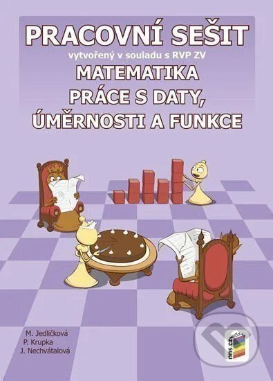 Matematika - Práce s daty, úměrnosti.. - Pracovní sešit,Matematika - Práce s daty, úměrnosti.. - Pracovní sešit
