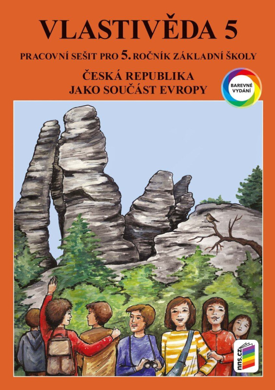Vlastivěda 5 - ČR jako součást Evropy (barevný pracovní sešit) - Petr Chalupa, Věra Štiková, Jana Tabarková