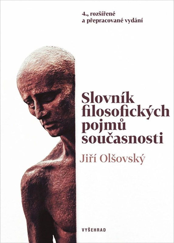 Slovník filozofických pojmů současnosti - Jiří Olšovský