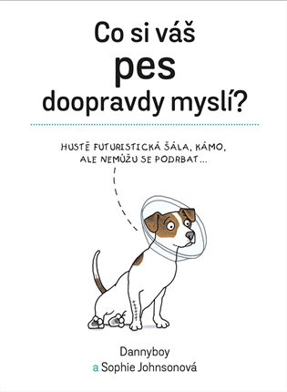 Co si váš pes doopravdy myslí Vyšehrad