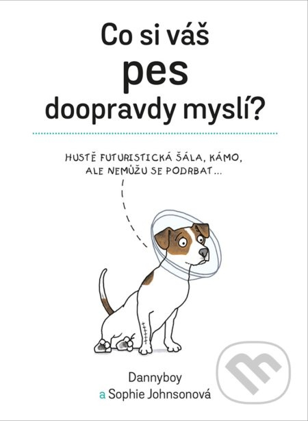 Co si váš pes doopravdy myslí Vyšehrad