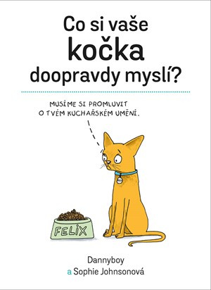 Co si vaše kočka doopravdy myslí Vyšehrad