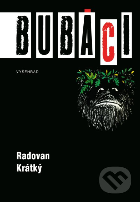 Bubáci aneb malý přírodopis duchů, přízraků a strašidel - Radovan Krátký