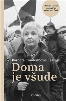 Doma je všude - Barbara Coudenhove-Kalergi