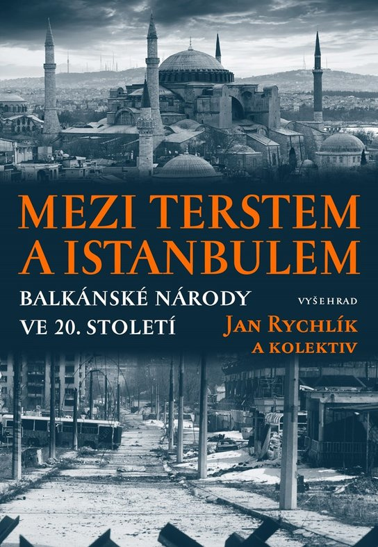 Mezi Terstem a Istanbulem -  Jan Rychlík