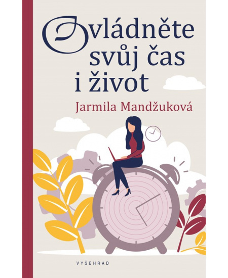 Ovládněte svůj čas i život Vyšehrad