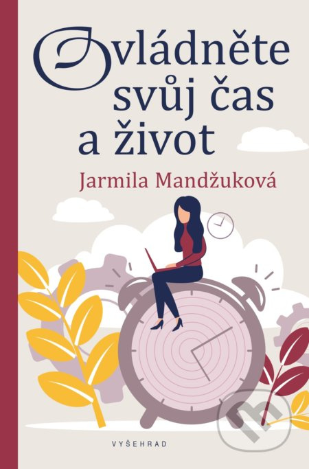 Ovládněte svůj čas i život Vyšehrad
