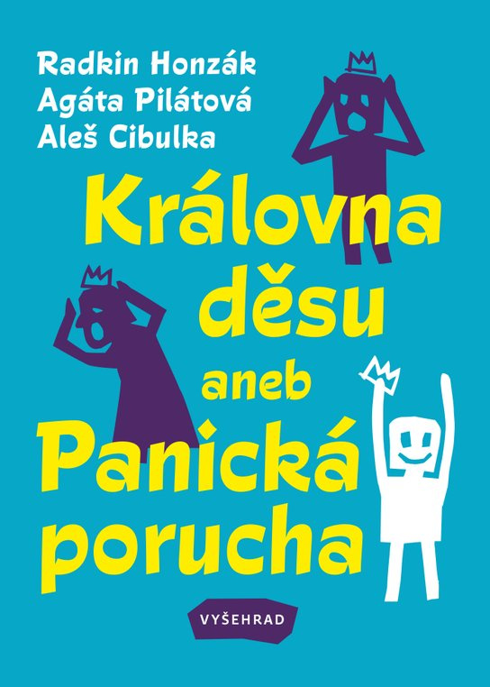 Královna děsu aneb Panická porucha -  Radkin Honzák