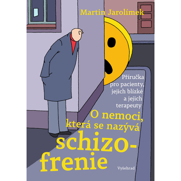 O nemoci, která se nazývá schizofrenie - Martin Jarolímek