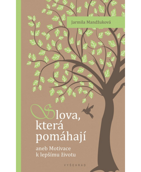 Slova, která pomáhají - Jarmila Mandžuková