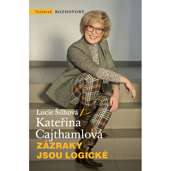 Zázraky jsou logické - Kateřina Cajthamlová, Lucie Šilhová