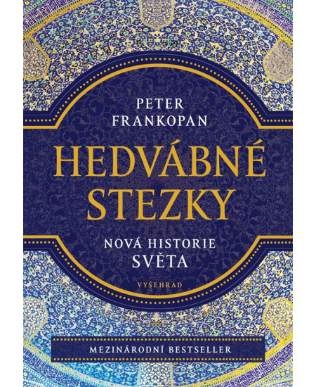 Hedvábné stezky Vyšehrad