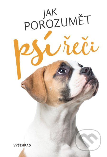 Jak porozumět psí řeči - kolektiv