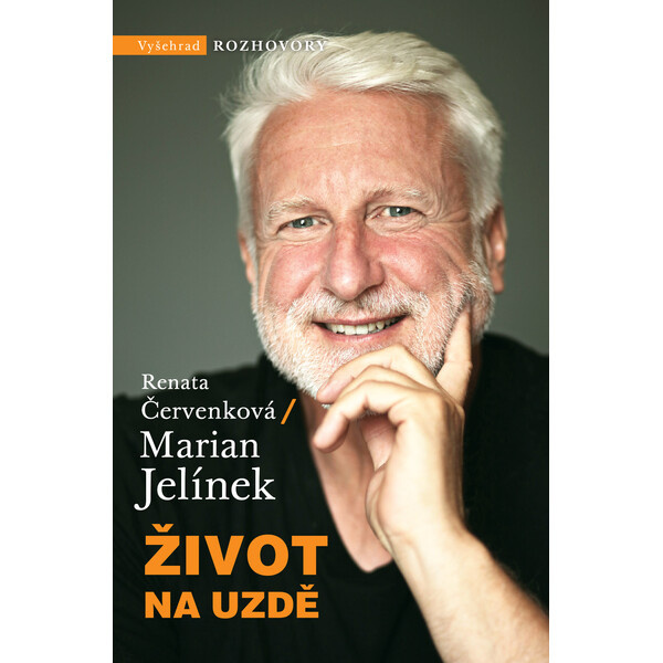 Život na uzdě - Marian Jelínek, Renata Červenková