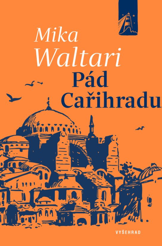 Pád Cařihradu -  Mika Waltari