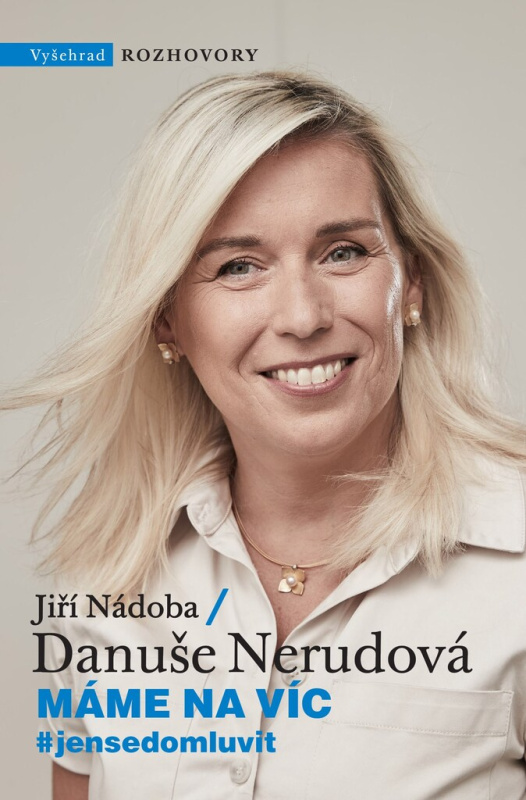 Máme na víc - Jiří Nádoba, Danuše Nerudová