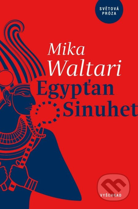 Egypťan Sinuhet - Mika Waltari