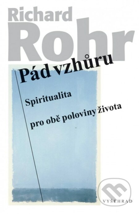 Pád vzhůru - Richard Rohr