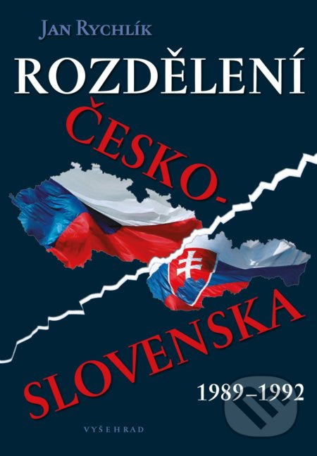 Rozdělení Československa 1989-1992 - Jan Rychlík