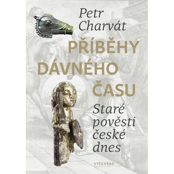 Příběhy dávného času Vyšehrad