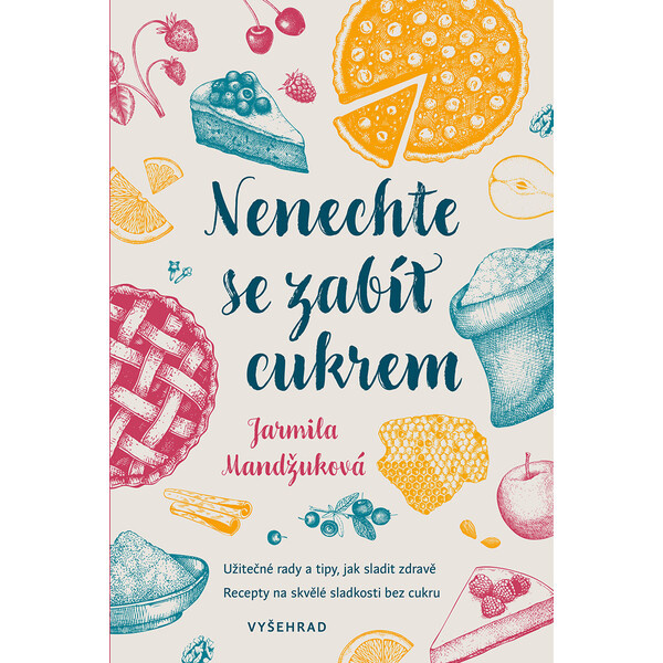 Nenechte se zabít cukrem
