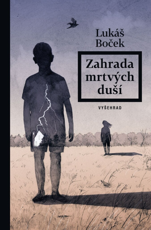 Zahrada mrtvých duší - Lukáš Boček