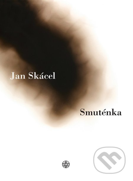 Smuténka - Jan Skácel