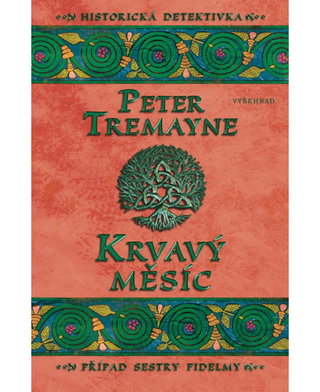 Krvavý měsíc - Peter Tremayne