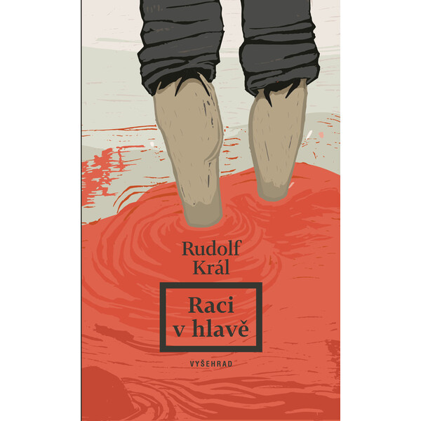 Raci v hlavě - Rudolf Král