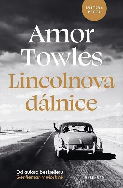 Lincolnova dálnice - Amor Towles