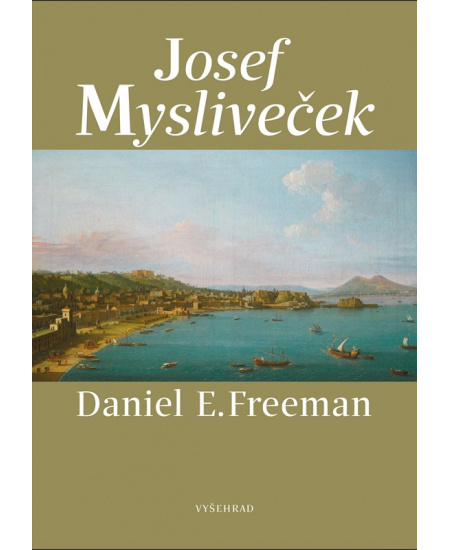 Josef Mysliveček - Daniel Freeman