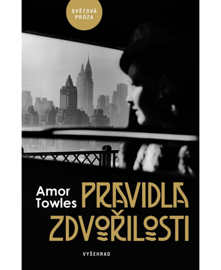 Pravidla zdvořilosti - Amor Towles