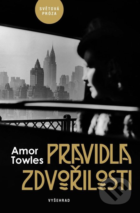 Pravidla zdvořilosti - Amor Towles