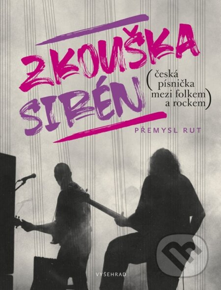 Zkouška sirén - Přemysl Rut