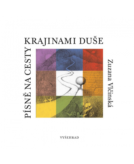 Písně na cesty krajinami duše - Zuzana Vlčinská