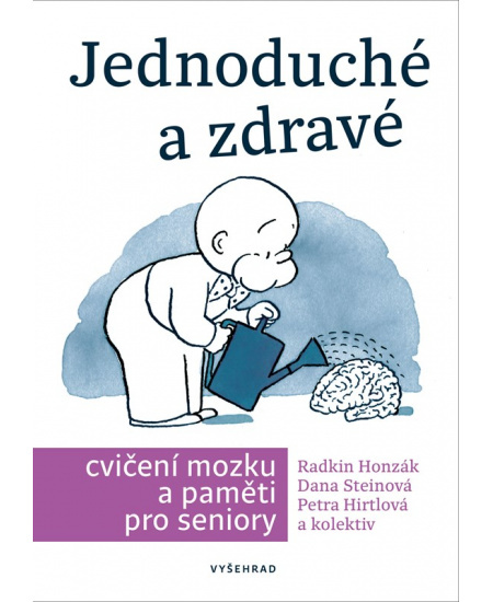 Jednoduché a zdravé cvičení mozku a paměti pro seniory  Vyšehrad