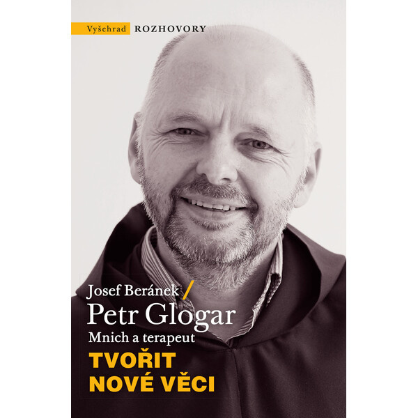 Tvořit nové věci - Petr Glogar, Josef Beránek