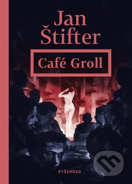 Café Groll - Jan Štifter