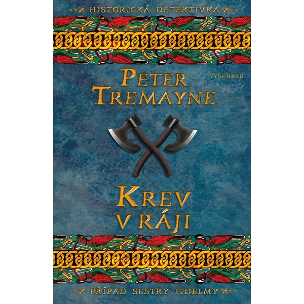 Krev v ráji - Peter Tremayne