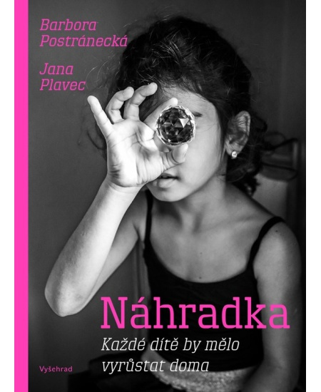 Náhradka - Barbora Postránecká, Jana Plavec