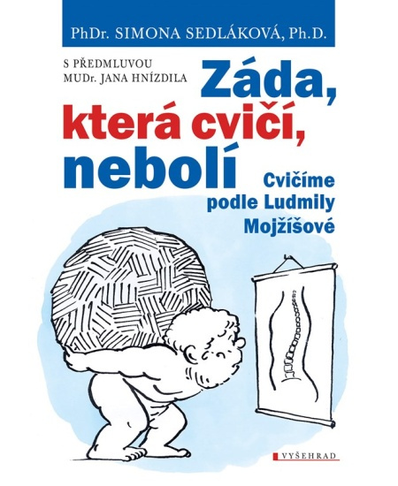 Záda, která cvičí, nebolí - Simona Sedláková, Jan Hnízdil