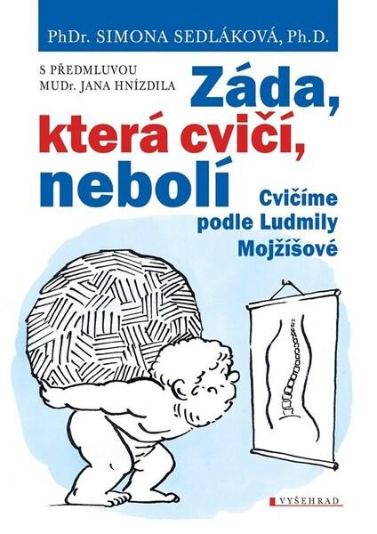 Záda, která cvičí, nebolí - Simona Sedláková, Jan Hnízdil