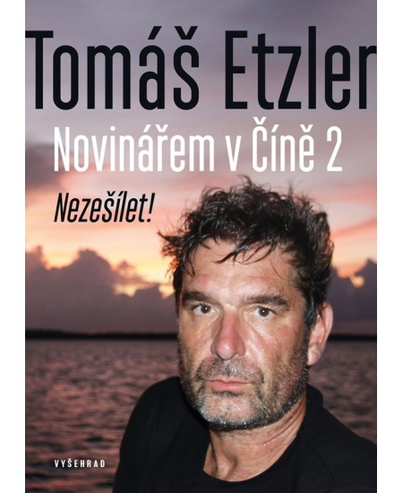 Novinářem v Číně 2 - Tomáš Etzler