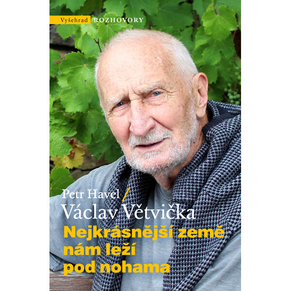 Nejkrásnější země nám leží pod nohama - Václav Větvička, Petr Havel