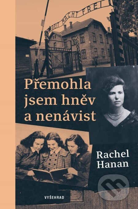 Přemohla jsem hněv a nenávist - Rachel Hanan, Thilo Komma-Pöllath