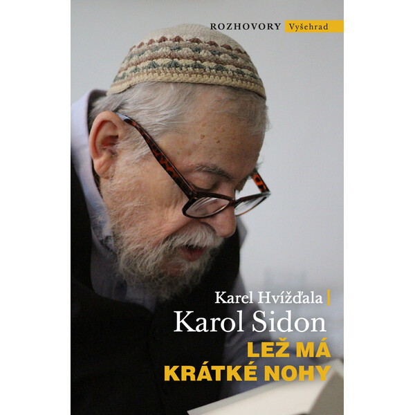 Lež má krátké nohy - Karol Sidon, Karel Hvížďala