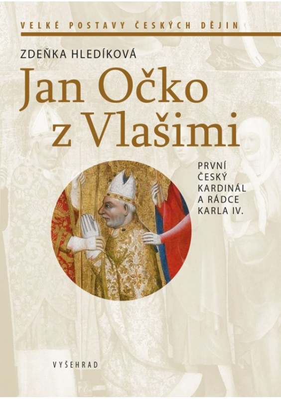 Jan Očko z Vlašimi - Zdeňka Hledíková
