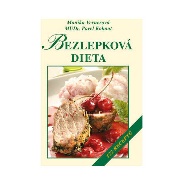 Bezlepková dieta - Pavel Kohout, Monika Vernerová