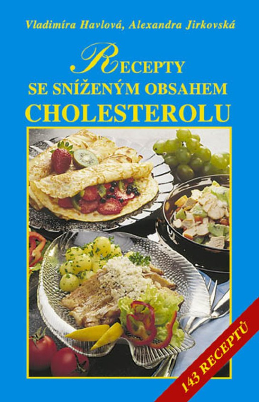 Recepty se sníženým obsahem tuků, zejména cholesterolu -  Vladimíra Havlová